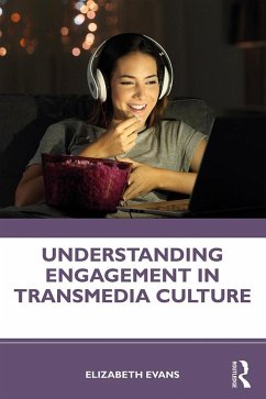 Understanding Engagement in Transmedia Culture - Evans, Elizabeth (University of Nottingham, UK)