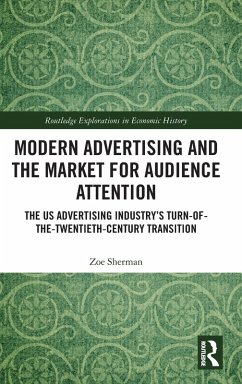 Cover Modern Advertising and the Market for Audience Attention