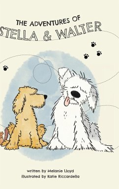The Adventures of Stella and Walter - Lloyd, Melanie