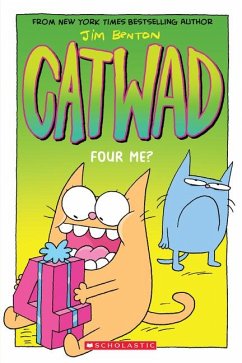 Four Me? a Graphic Novel (Catwad #4) - Benton, Jim
