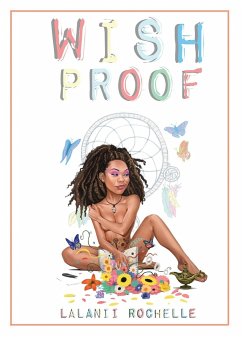 Wish Proof - Rochelle, Lalanii