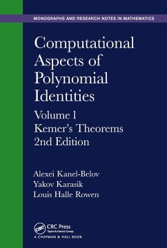 Computational Aspects of Polynomial Identities - Kanel-Belov, Alexei; Karasik, Yakov; Rowen, Louis Halle
