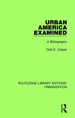 Urban America Examined - Casper, Dale E
