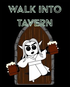 Walk Into Tavern - Campaign Notebook - Mantablast