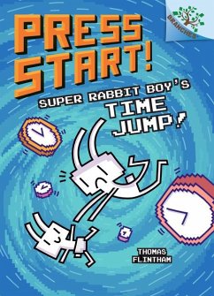 Super Rabbit Boy's Time Jump!: A Branches Book (Press Start! #9) - Flintham, Thomas
