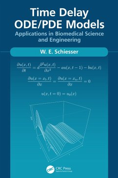 Time Delay ODE/PDE Models - Schiesser, W E