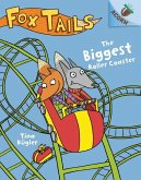 The Biggest Roller Coaster: An Acorn Book (Fox Tails #2)