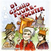 Di gschiid Puure-Tochter (Ein heiteres Dialekt-Märchenmusical) (MP3-Download)