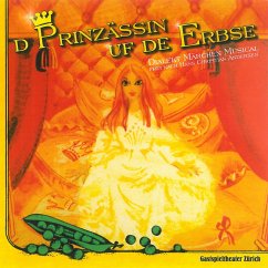 D'Prinzässin uf de Erbse (Dialekt Märchen Musical) (MP3-Download)