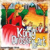 König Drosselbart (Dialekt-Hörspielfassung) (MP3-Download)