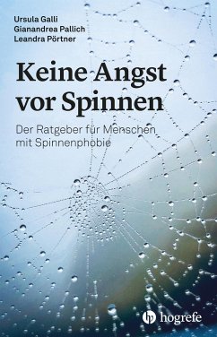 Keine Angst vor Spinnen - Galli, Ursula;Pallich, Gianandrea;Pörtner, Leandra