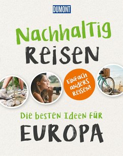 Nachhaltig Reisen - Engelhardt, Dirk;Harfst, Michaela