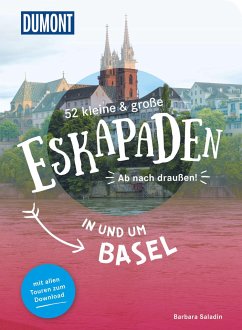 52 kleine & große Eskapaden in und um Basel - Saladin, Barbara