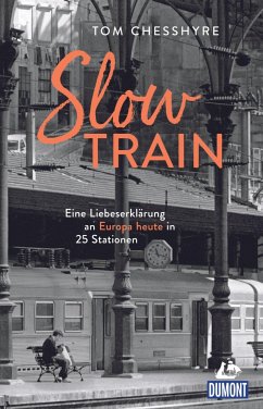 Slow Train - Chesshyre, Tom