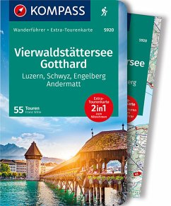 KOMPASS Wanderführer Vierwaldstättersee, Gotthard, 55 Touren - Wille, Franz