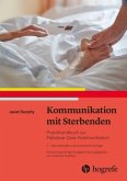 Kommunikation mit Sterbenden Kommunikation mit Sterbenden