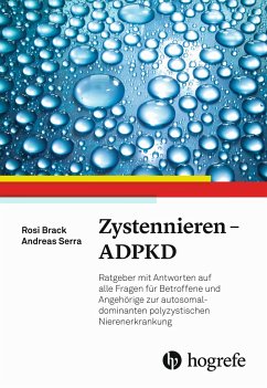 Zystennieren - ADPKD (Autosomal-dominante polyzystische Nierenerkrankung) - Brack, Rosi;Serra, Andreas