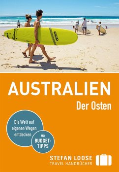 Stefan Loose Reiseführer Australien, Der Osten - Melville, Corinna;Dehne, Anne