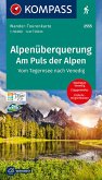 KOMPASS Wander-Tourenkarten 2555 Alpenüberquerung, Am Puls der Alpen