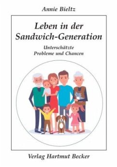 Leben in der Sandwich-Generation - Bieltz, Annie