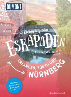 52 kleine & große Eskapaden Erlangen, Fürth und Nürnberg - Soentgerath, Nina