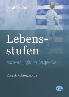 Lebensstufen aus psychologischer Perspektive - Bühring, Gerald