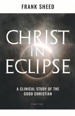 Christ in Eclipse - Sheed, Frank