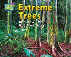 Extreme Trees: And How They Got That Way - Lawrence, Ellen