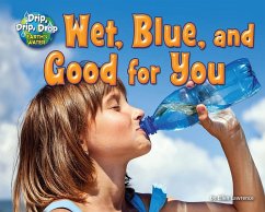 Wet, Blue, and Good for You - Lawrence, Ellen