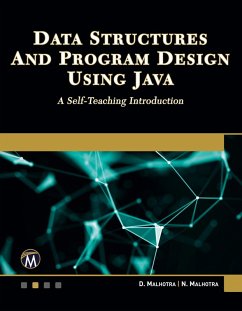 Data Structures and Program Design Using Java - Malhotra, D.;Malhotra, N.