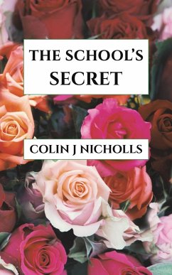 The School's Secret - Nicholls, Colin J.