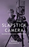 The Slapstick Camera