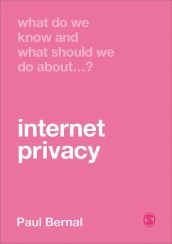 What Do We Know and What Should We Do about Internet Privacy? - Bernal, Paul