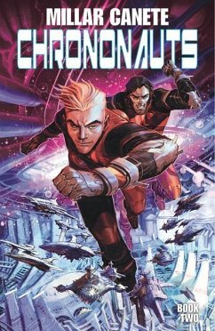 Chrononauts Volume 2: Futureshock - Millar, Mark