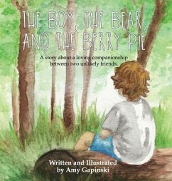 The Boy, the Bear, and the Berry Pie - Gapinski, Amy