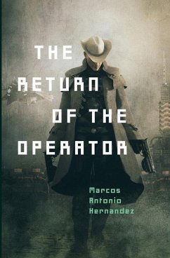 The Return of the Operator - Hernandez, Marcos Antonio