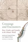 Crossings and Encounters