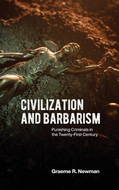 Civilization and Barbarism - Newman, Graeme R