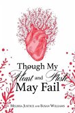 Though My Heart and Flesh May Fail
