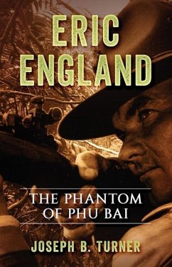 Eric England: The Phantom of Phu Bai - Turner, Joseph Blair