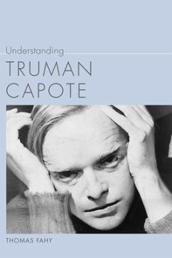 Understanding Truman Capote - Fahy, Thomas