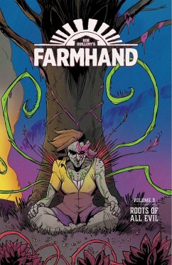 Farmhand Volume 3: Roots of All Evil - Guillory, Rob