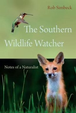 The Southern Wildlife Watcher - Simbeck, Rob