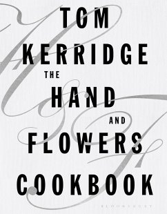The Hand & Flowers Cookbook - Kerridge, Tom