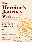 The Heroine's Journey Workbook