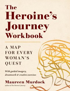 The Heroine's Journey Workbook - Murdock, Maureen