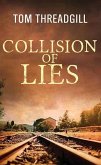 Collision of Lies