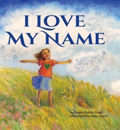 I Love My Name - Grant, Linda Ahdieh