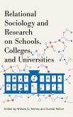 Relational Sociology and Research on Schools, Colleges, and Universities