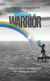 Raising a Warrior